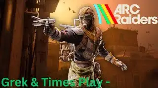 Trophy Hunting - With Times | ARC Raiders - Part 3