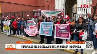 Trujillo: Essalud workers begin indefinite strike