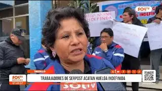 Trujillo: Serpost workers begin strike for a decent wage