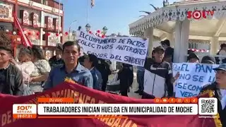Trujillo: Workers begin strike at Moche Municipality
