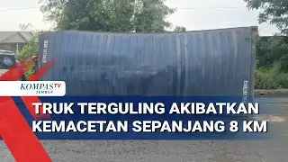 Truk Trailer Terguling, Jalur Cakung–Cilincing Macet 8 Kilometer