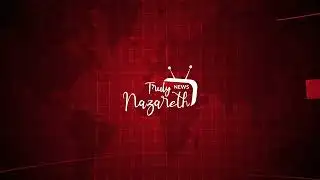 TRULY NAZARETH NEWS PROMO