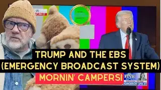 Trump and the EBS (Emergency Broadcast System) with the Truth Bear