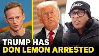 Trump ARRESTS Don Lemon In MASSIVE ASSAULT On First Amendment
