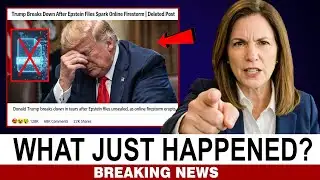 Trump Breaks Down After Epstein Files Spark Online Firestorm | Deleted Post