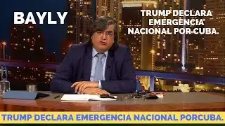 Trump declares national emergency over Cuba.