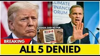 Trump DEMANDED 5 Things — Canada Said NO