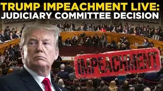 TRUMP IMPEACHMENT LIVE: House Judiciary Votes on Trump Impeachment | US News