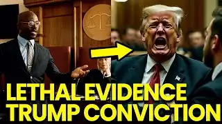 Trump LASHES OUT as LETHAL Evidence GUARANTEES Conviction