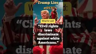 Trump Lies 017 Historical Distortion
