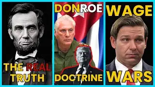 Trump RAMPS UP Cuba Blockade, Debunking the Lincoln MYTH, Florida Minimum Wage BATTLE.