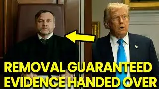 Trump REMOVAL Guaranteed After Judge HANDS TREMBLING EVIDENCE!!