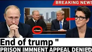 Trump’s Final Appeal Rejected — Jail Now Possible