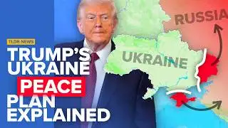 Trump’s Latest Ukraine Peace Plan Explained (again)