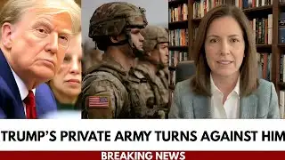 Trump’s Private Army TURNS Against Him: What’s Going Wrong?