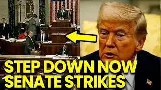 Trump STEP DOWN IMMINENT After 37 Senators DEMAND Immediate Removal!!