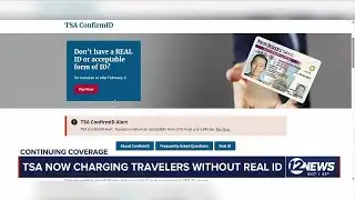 TSA now charging travelers without Real ID