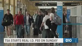 TSA starts REAL I.D. fee on Sunday