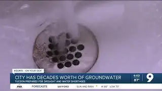 Tucson prepared for drought and water shortages