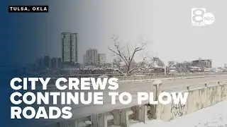 Tulsa crews work around the clock to clear roads after heavy snowfall