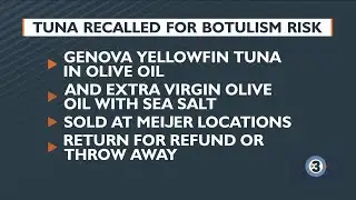 Tuna recalled for botulism risk
