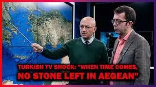 Turkish TV Shock: "When Time Comes, No Stone Left in Aegean"