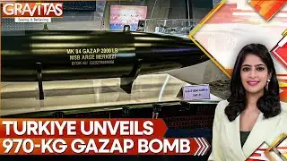 Turkiye Unveils Its Most Powerful Non-Nuclear Weapon | GRAVITAS
