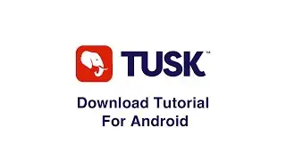 TUSK Browser for Android – Installation Walkthrough