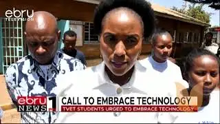 TVET Students Urged To Embrace Technology