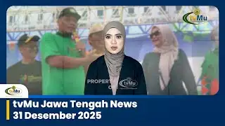 tvMu Central Java News December 31, 2025