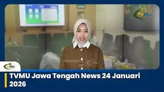 TVMU Central Java News January 24, 2026