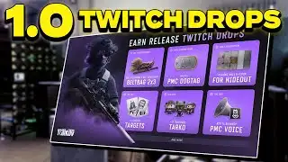 Twitch DROPS Announced for 1.0 ! - Escape from Tarkov News & Updates
