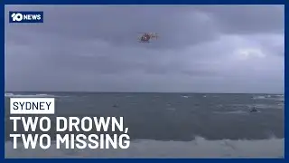 Two Drown, Two Missing In Multiple Coastal Emergencies Across Sydney | 10 News