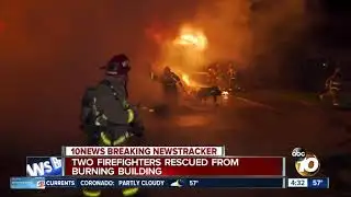 Two firefighters rescued from burning building in El Cajon