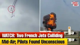 Two French Air Force Aerobatic Jets Collide During Airshow