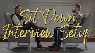Two Person Sit Down Interview BTS - Sony FX6 & FX3