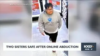 Two sisters safe after online abduction