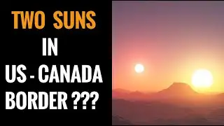 Two Suns Appeared on the sky ?