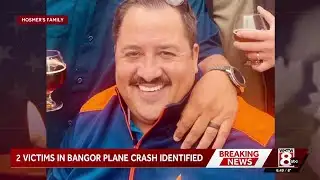 Two victims of Bangor plane crash identified