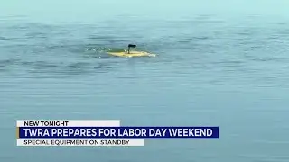TWRA prepares for Labor Day Weekend