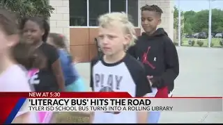 Tyler ISD converts school bus into ‘Literacy Bus’