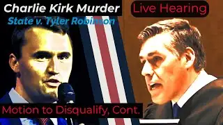 Tyler Robinson MOTION TO DISQUALIFY Prosecutors - LIVE HEARING - Attorney Analyzes