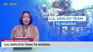 U.S. Deploys Team To Nigeria