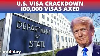 U.S. REVOKES Over 100,000 Visas | Students, H1B Holders Hit