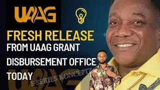 UAAG: GRANT DISBURSEMENT, ALERT DATES | SEE DETAILS  | SHARE WIDELY 
