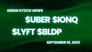 Uber Technologies ($UBER) | IonQ ($IONQ) | Lyft ($LYFT) | Ballard Power Systems ($BLDP)
