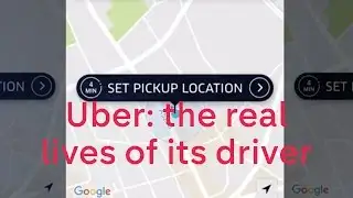 Uber: the real lives of its drivers