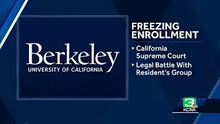 UC Berkeley ordered to freeze enrollment at 2020 levels