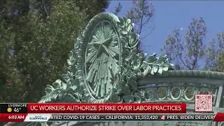 UC workers authorize strike over labor practices