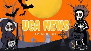 UCA News: Episode 8